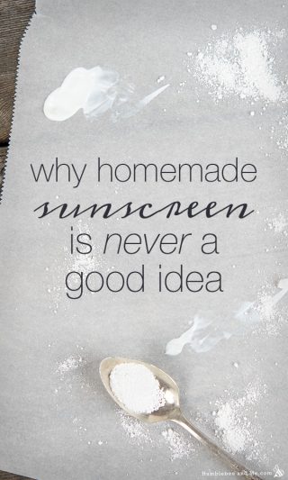 Why Homemade Sunscreen is Never a Good Idea