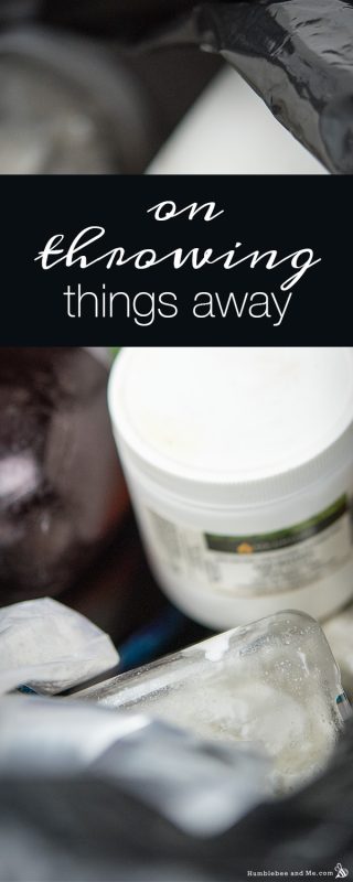 On Throwing Things Away