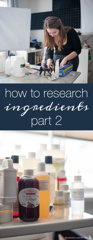How to Research Your Ingredients: Part 2
