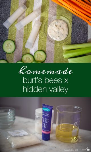 Homemade Burt’s Bees x Hidden Valley