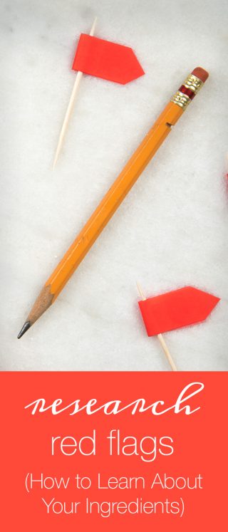 Research Red Flags & How to Learn About Your Ingredients
